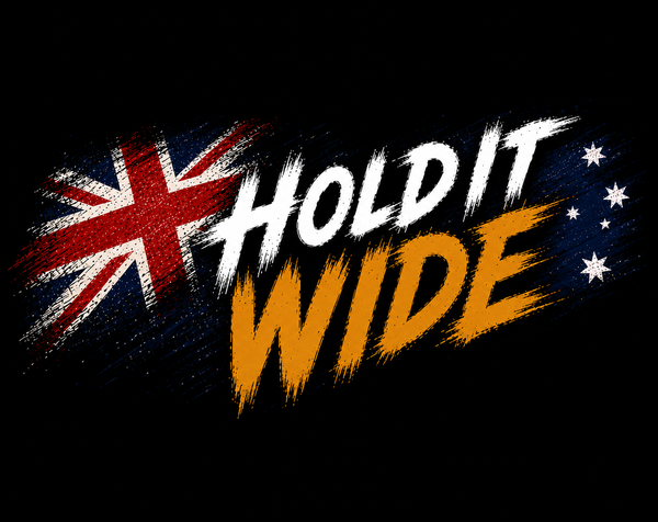 Hold It Wide Aus