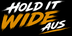 Hold It Wide Aus - Home